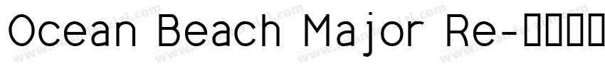 Ocean Beach Major Re字体转换
